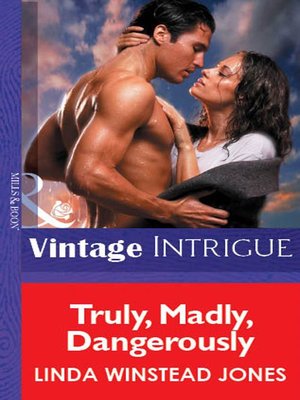 cover image of Truly, Madly, Dangerously